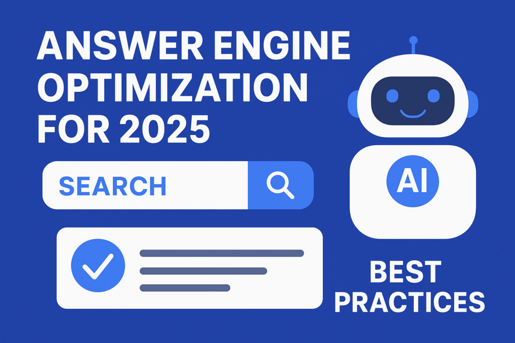 Answer Engine Optimization in 2025